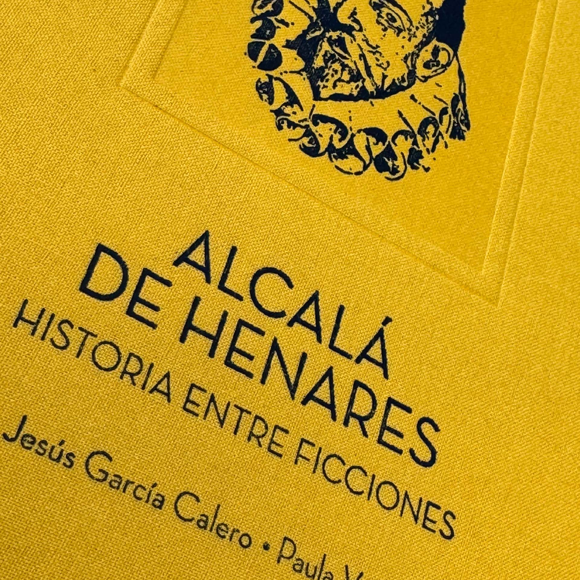 ALCALÁ DE HENARES Historia entre ficciones - Tintablanca